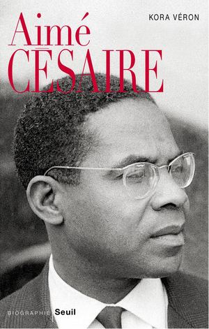 "Aimé Césaire", Kora Véron - éditions du Seuil