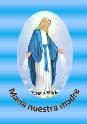 La Vírgen María