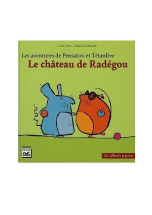 Le Chateau De Radegou