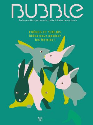 Bubble Digi-mag - Fratrie