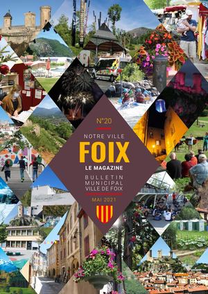 Magazine de la Ville de Foix - N°20 - Mai 2021