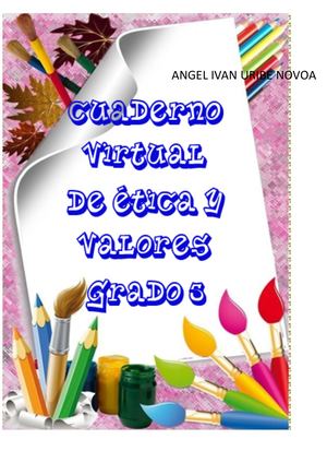 Etica Y Valores Cuaderno Virtual
