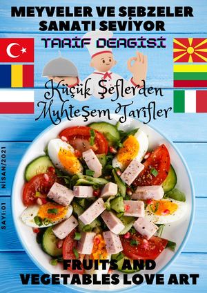 Meyveler ve Sebzeler Sanatı Seviyor Projesi Tarif Dergisi