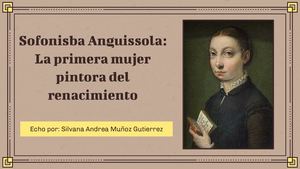 Sofonisba Anguissola La Primera Mujer Pintora Del Renacimiento (1)