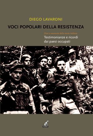 VOCI POPOLARI DELLA RESISTENZA - Diego Lavaroni