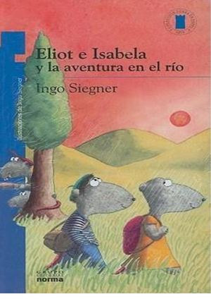 PMC. Capítulo 9 Y 10. Eliot e Isabela y la aventura en el río.