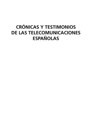 Crónicas y testimonios de las telecomunicaciones españolas. Volumen 2
