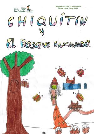 Chiquitín Y El Bosque Encantado