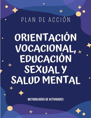 Plan De Acción Orientación Vocacional Y Salud Sexual Y Reproductiva