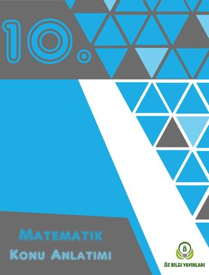 10 Sinif Matematik Konu Anlatimi Oz Bilgi Yayinlari