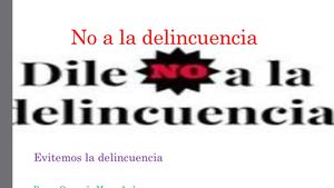 No A La Delincuencia