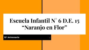 10° aniversario naranjo en flor