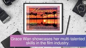 Grace Wan Pursues Talent and Passion to Achieve Success