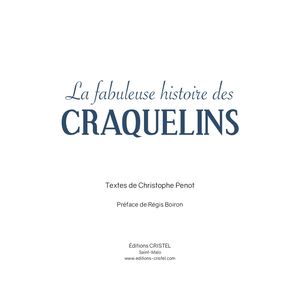 La Fabuleuse Histoire Des Craquelins éditions Cristel