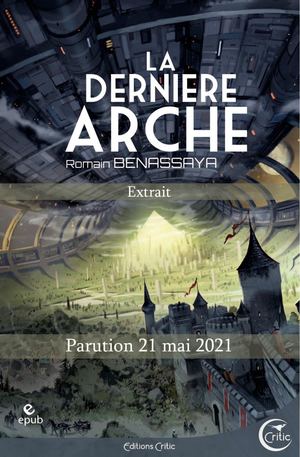 "La dernière Arche" - Romain Benassaya - Extrait