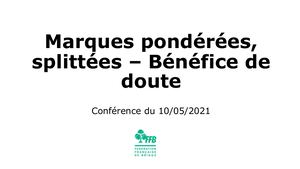 Module ARNAT N°4 - Marques Pondérées, Splittées - Bénéfice Du Doute