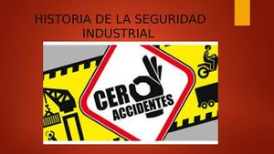 Historia De La Seguridad Industrial