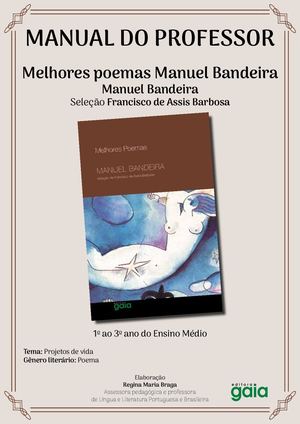 Melhores Poemas Manuel Bandeira - Manual Digital do Professor