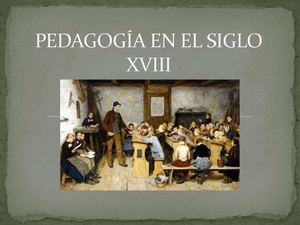 Pedagogía En El Siglo Xviii