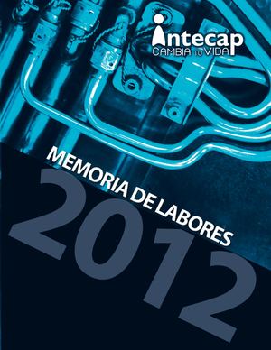 Memoria De Labores 2012 INTECAP