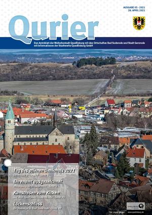 Qurier 05/2021 vom 28.04.2021 - Das Amtsblatt der Welterbestadt Quedlinburg mit den Ortschaften Bad Suderode und Stadt Gernrode mit Informationen der Stadtwerke Quedlinburg GmbH
