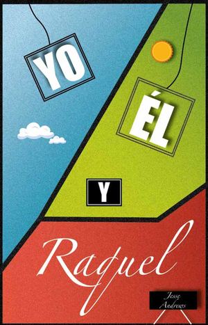 Yo El Y Raquel