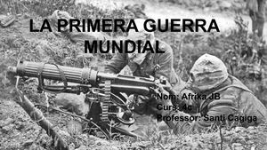 La Primera Guerra Mundial