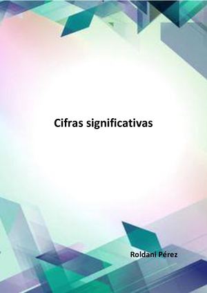 Cifras Significativas De Roldani 2