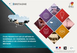 Etude Prospective Sur Les Métiers Du Numérique, De L’ingénierie, Du Conseil, Des études Et De L’événement En Région Bretagne