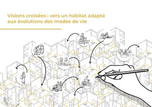Visions croisées : Vers un habitat adapté aux évolutions des modes de vie