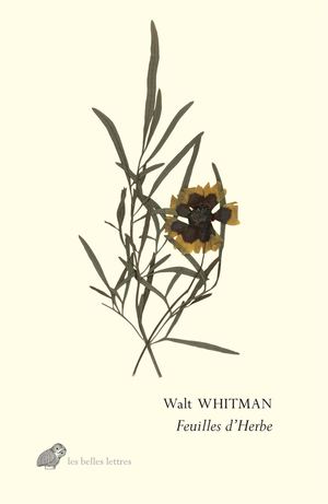 Extrait : Walt Whitman - Feuilles d'Herbe