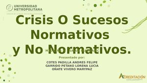 Crisis Normativas Y No Normativas