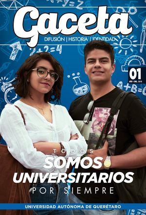 Gaceta Universidad Autónoma de Querétaro No.01