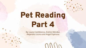Pet Reading Part 4 and Pet Listening Part 2
