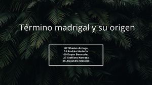 Presentación Madrigal