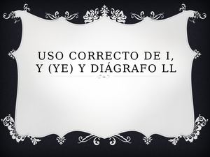 Uso Correcto De I, Y, Y Diagrafo Ll