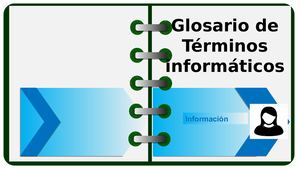 Glosario De Terminos Informáticos (Laura Pinto 601) (1)