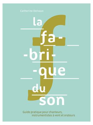 Catherine DELVAUX - La Fabrique Du Son