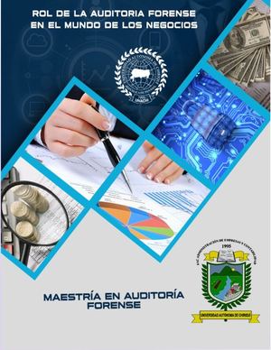 ROL DE LA AUDITORÍA FORENSE EN EL MUNDO DE LOS NEGOCIOS
