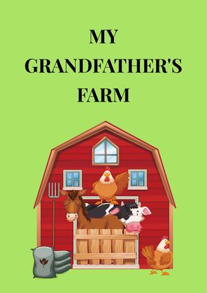 Cuento: My Grandfather's Farm - English