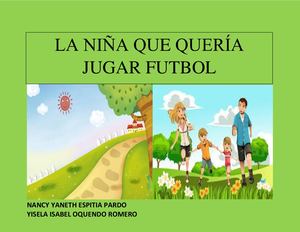 CUENTO LA NIÑA QUE QUERIA JUGAR FUTBOL