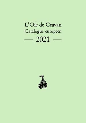 Catalogue européen 2021 de L'Oie de Cravan