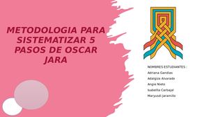 Metodologia Para Sistematizar 5 Pasos De Oscar Jara