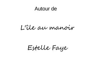Projet numérique FDL L'île Au Manoir