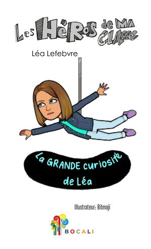 Vente Lea Lefebvre Les Héros De Ma Classe
