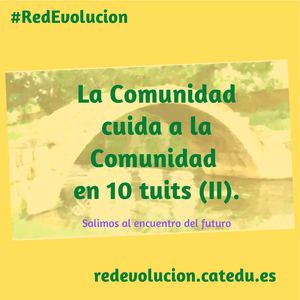 La Comunidad Cuida En 10 Tuits Ii