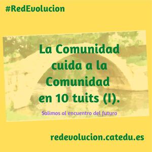 La Comunidad Cuida En 10 Tuits I