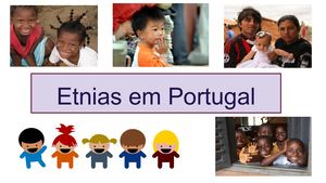 Etnias Portugal Apresentação