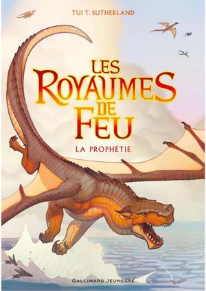 Les Royaumes De Feu Tome 1 La Prophétie