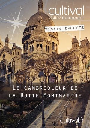 Roadbook Le Cambrioleur De La Butte Montmartre